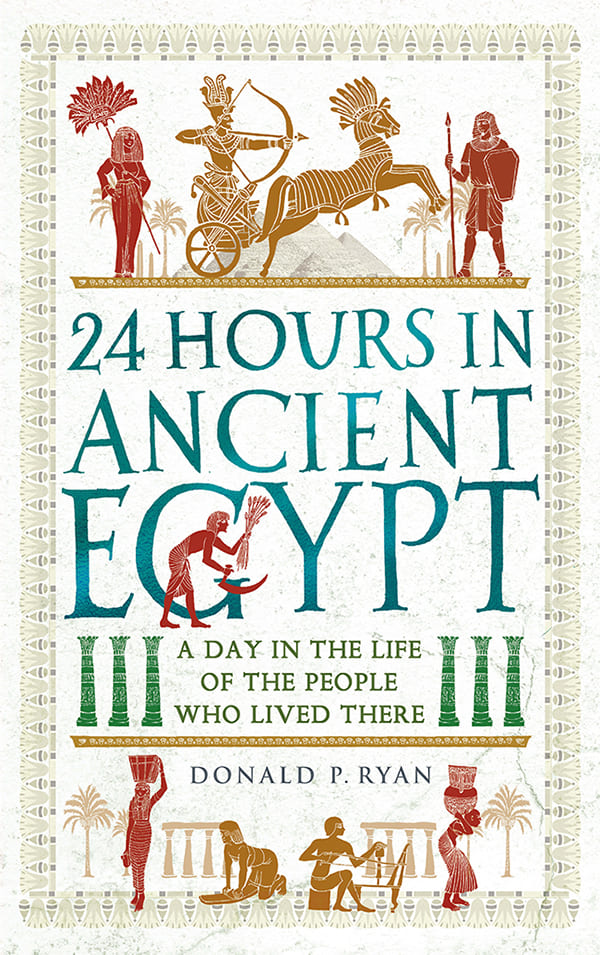 《古埃及的24小时：居住在那里的人生命中的一天》封面图片