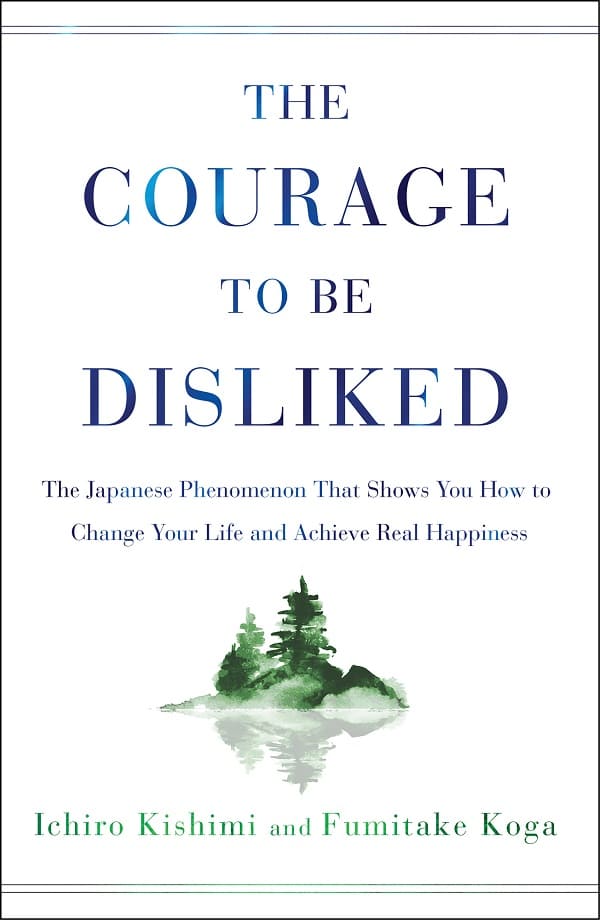 《不被喜欢的勇气：如何改变你的生活，获得真正的幸福,The Courage to Be Disliked》封面图片